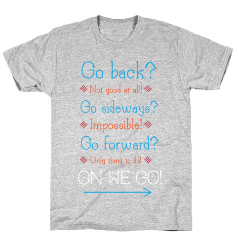 Go Forward T-Shirt
