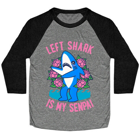 Left Shark is My Senpai Baseball Tee
