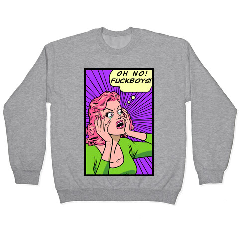 Retro Comic Girl (Oh No! F***boys!) Pullover