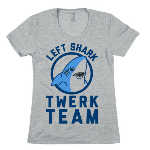 Left Shark Twerk Team Womens T-Shirt