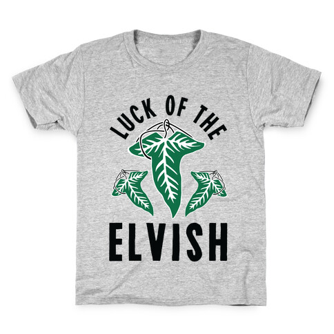 Luck of the Elvish Kids T-Shirt