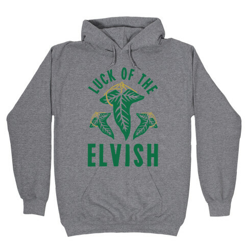 Luck of the Elvish Hooded Sweatshirt