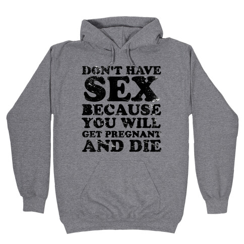 Don't Have Sex (tank) Hooded Sweatshirt