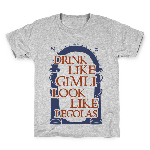 Drink Like Gimli Look like Legolas Kids T-Shirt