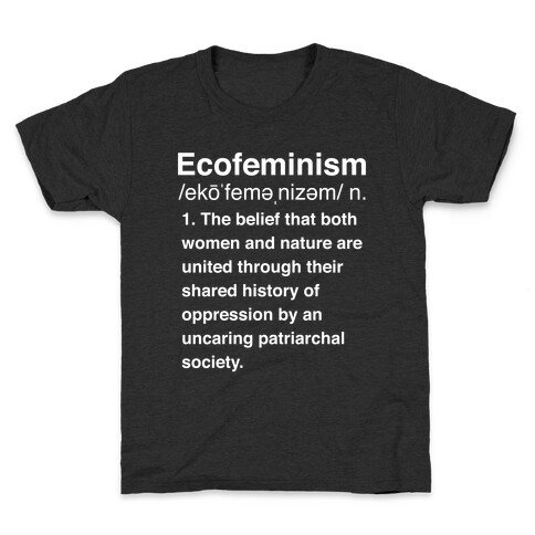 Ecofeminism Definition Kids T-Shirt