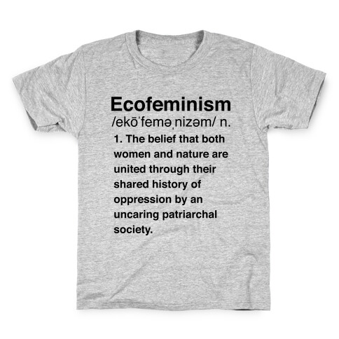 Ecofeminism Definition Kids T-Shirt