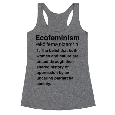 Ecofeminism Definition Racerback Tank Top