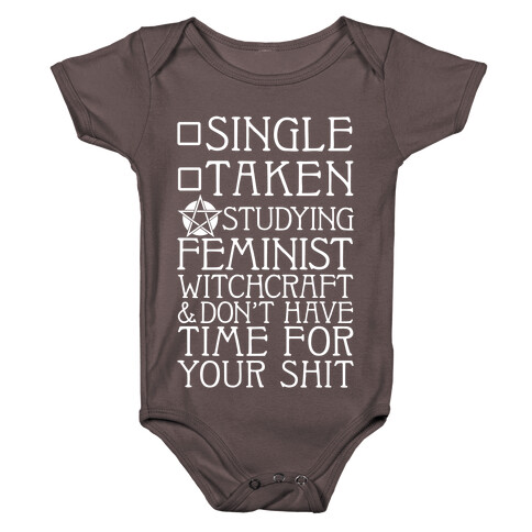 Single, Taken, Studying Feminist Witchcraft Baby One-Piece