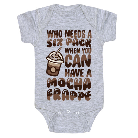 Who Needs A Six Pack When You Can Have A Mocha Frappe Baby One-Piece