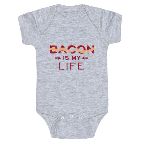 Bacon is my Life Baby One-Piece