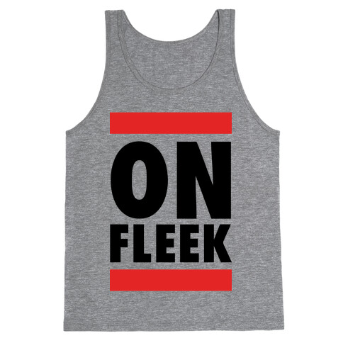 On Fleek (DMC Parody) Tank Top