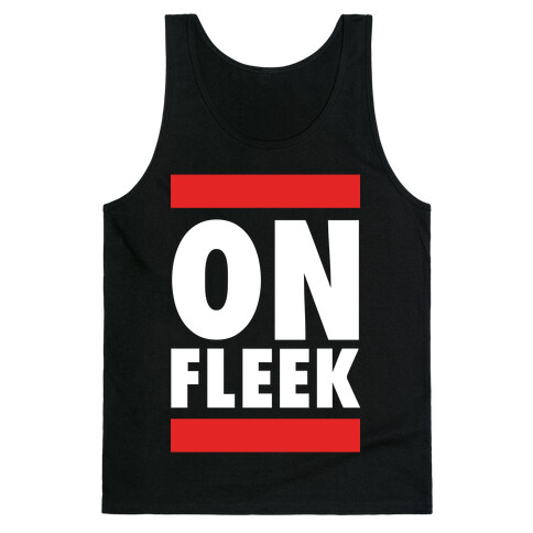 On Fleek (DMC Parody) Tank Top