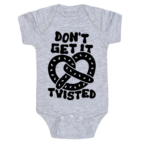 Don't Get It Twisted Baby One-Piece