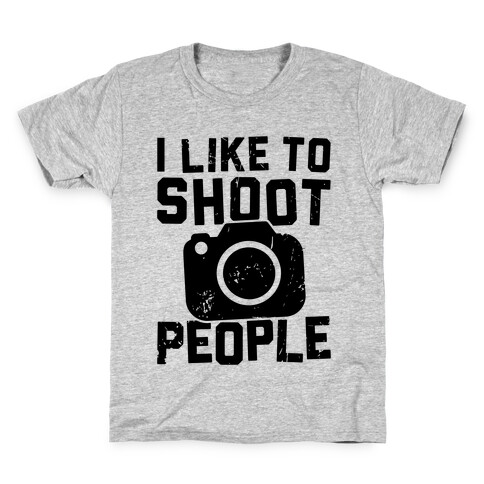 I Like To Shoot People Kids T-Shirt