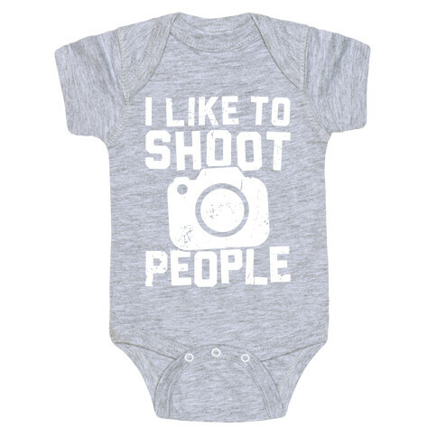 I Like To Shoot People Baby One-Piece