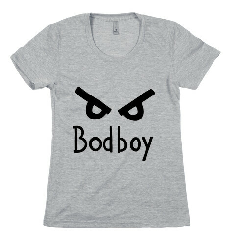 Bod Boy Womens T-Shirt