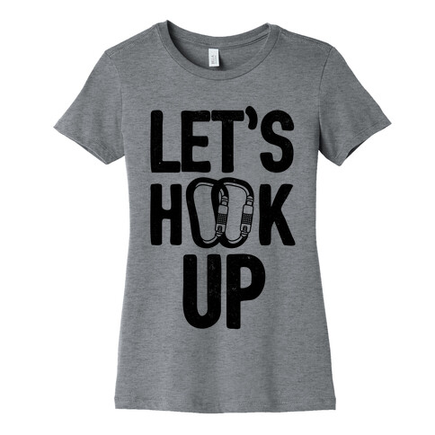 Let's Hook Up Womens T-Shirt