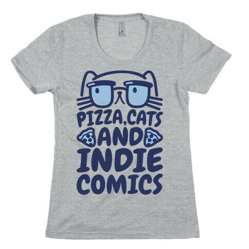 Pizza, Cats and Indie Comics Womens T-Shirt