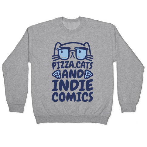 Pizza, Cats and Indie Comics Pullover