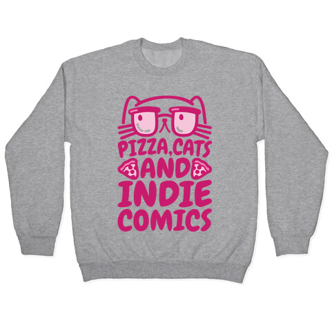 Pizza, Cats and Indie Comics Pullover