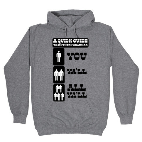 A Quick Guide to Southern Grammar (Tank) Hooded Sweatshirt