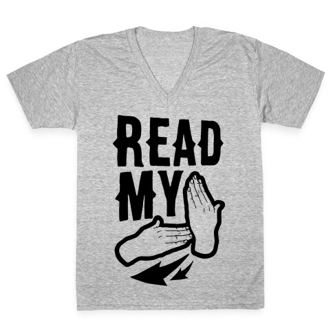 Read My Hands V-Neck Tee Shirt