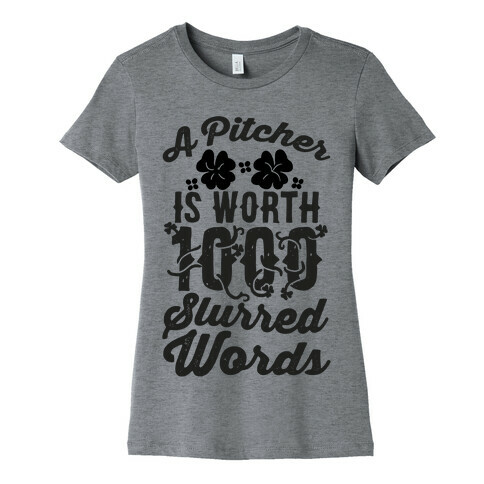 A Pitcher Is Worth 1000 Words Womens T-Shirt