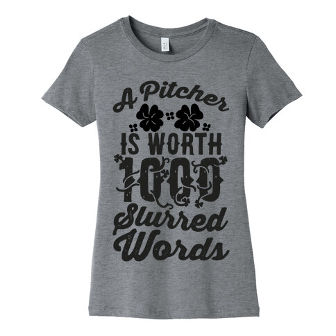 A Pitcher Is Worth 1000 Words Womens T-Shirt