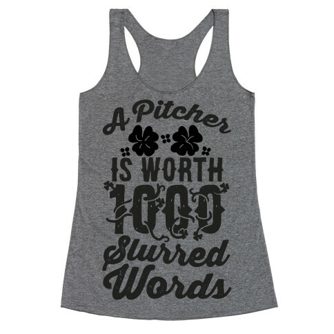 A Pitcher Is Worth 1000 Words Racerback Tank Top