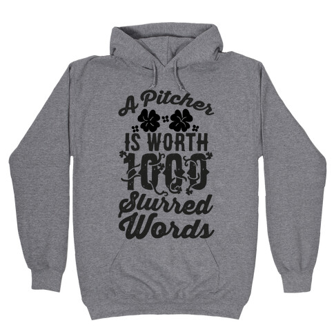 A Pitcher Is Worth 1000 Words Hooded Sweatshirt