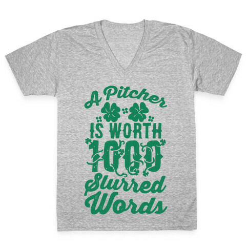 A Pitcher Is Worth 1000 Slurred Words V-Neck Tee Shirt