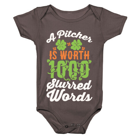 A Pitcher Is Worth 1000 Slurred Words Baby One-Piece