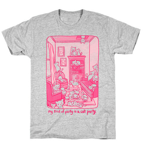 My Kind Of Party Is A Cat Party T-Shirt