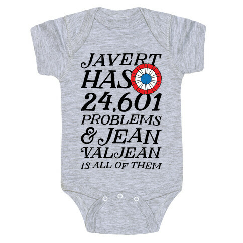 Javert Has 24,601 Problems Baby One-Piece