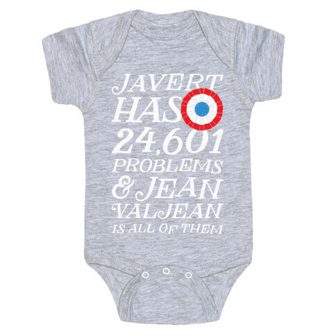 Javert Has 24,601 Problems Baby One-Piece