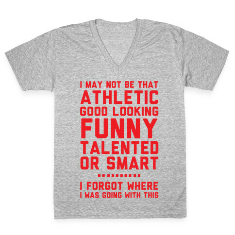 I May Not Be Athletic V-Neck Tee Shirt