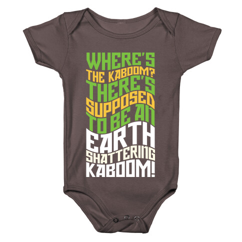 Earth Shattering Kaboom! Baby One-Piece