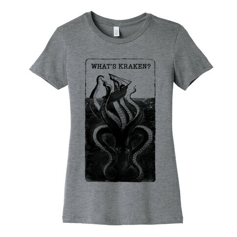 What's Kraken? Womens T-Shirt