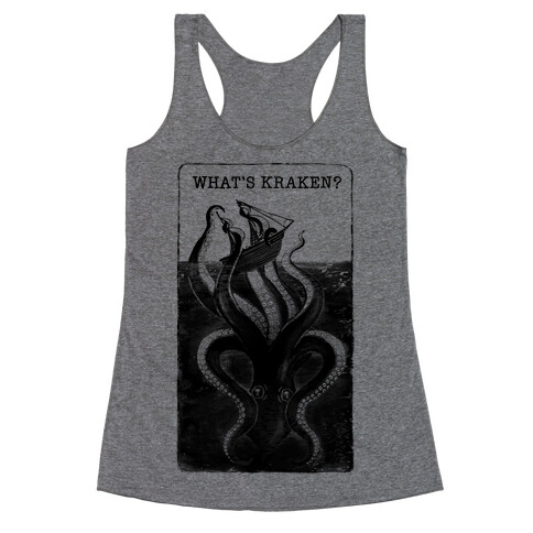 What's Kraken? Racerback Tank Top