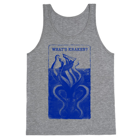 What's Kraken? Tank Top