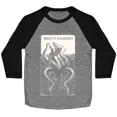 What's Kraken? Baseball Tee