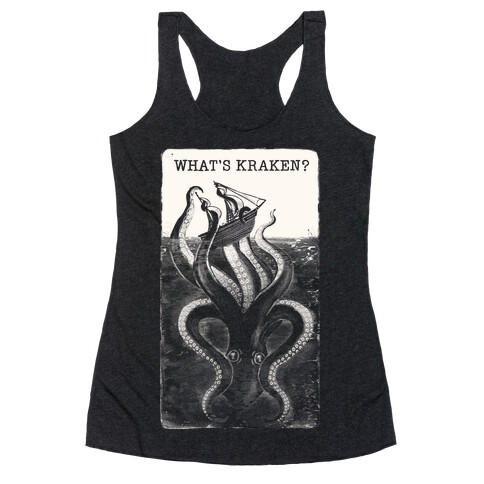 What's Kraken? Racerback Tank Top