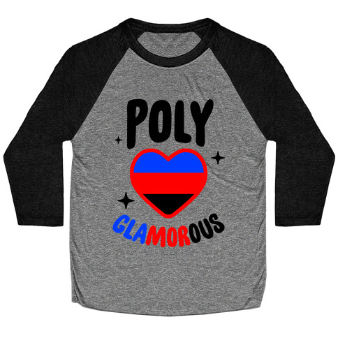 Poly Glamorous Baseball Tee