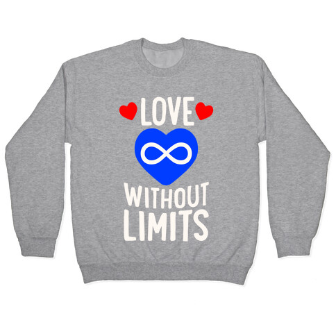 Love Without Limits Pullover