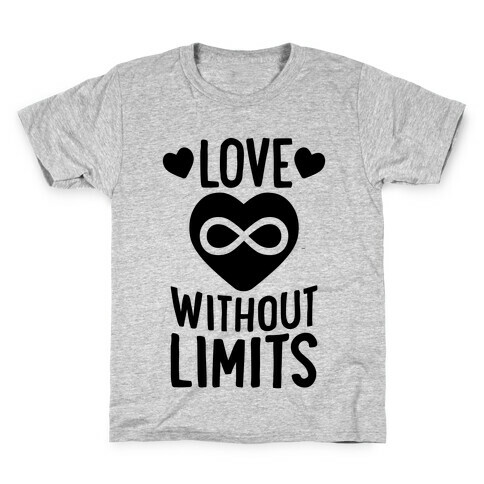 Love Without Limits Kids T-Shirt