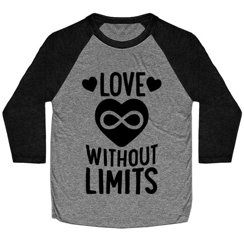 Love Without Limits Baseball Tee