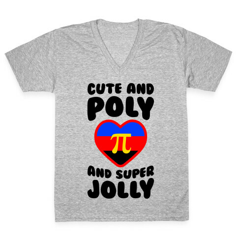 Cute And Poly And Super Jolly V-Neck Tee Shirt