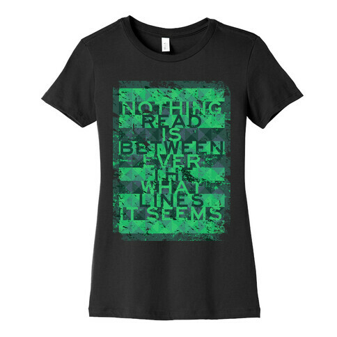 Between the Lines (distressed T) Womens T-Shirt