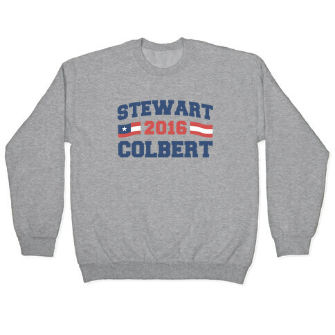 Stewart for President 2016 Pullover