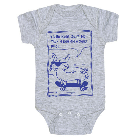 Talking Dog on a Shirt Cool Baby One-Piece